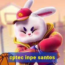 cptec inpe santos