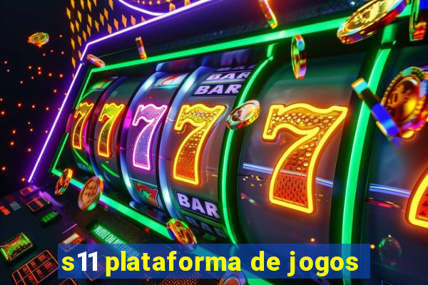 s11 plataforma de jogos