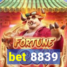 bet 8839