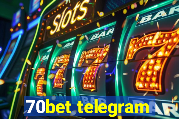 70bet telegram