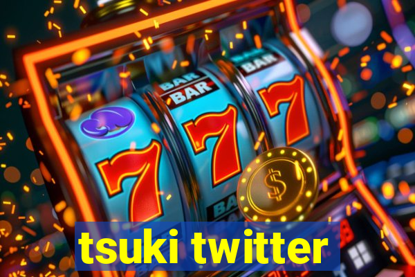 tsuki twitter