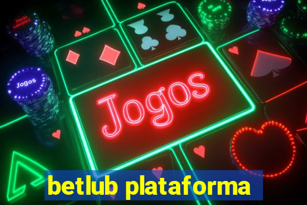 betlub plataforma