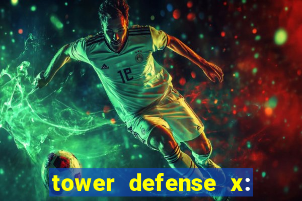 tower defense x: beta codes