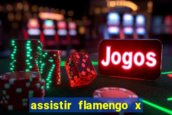 assistir flamengo x fortaleza futemax