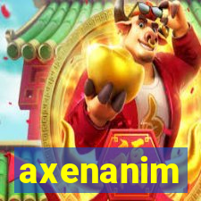 axenanim