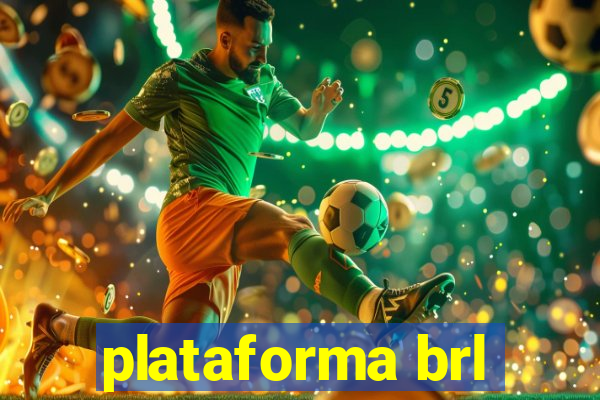 plataforma brl