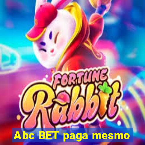 Abc BET paga mesmo