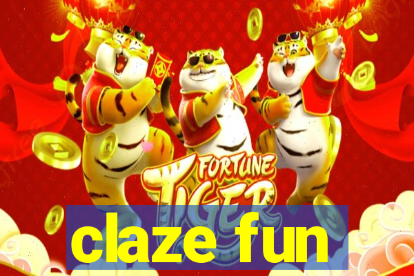 claze fun