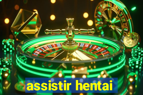 assistir hentai