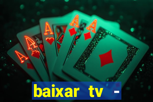 baixar tv - futebol ao vivo