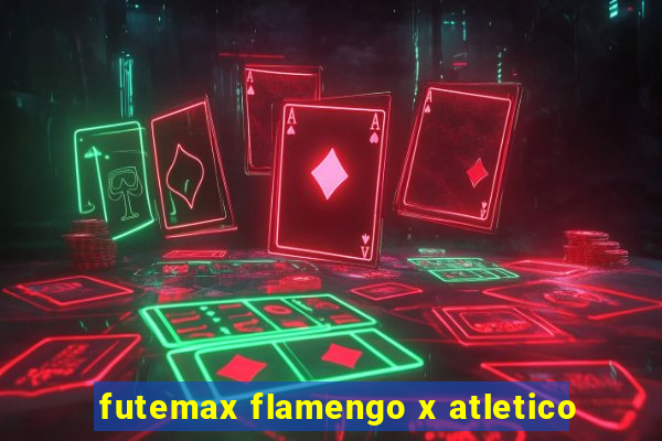 futemax flamengo x atletico