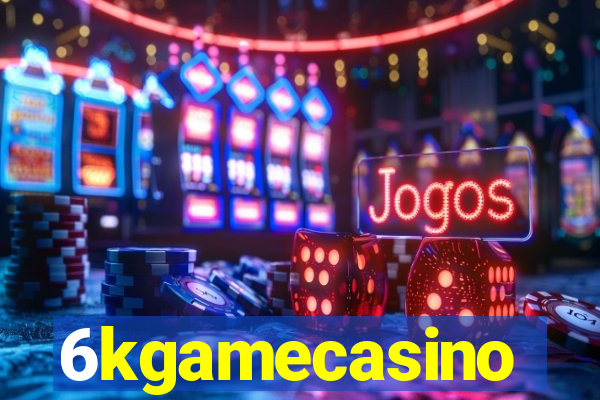 6kgamecasino