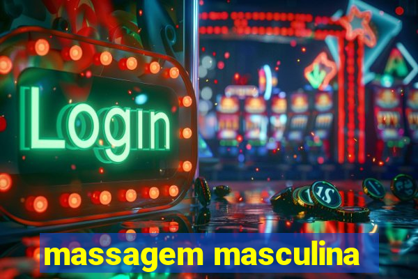 massagem masculina