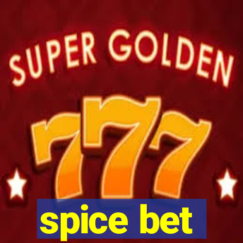 spice bet