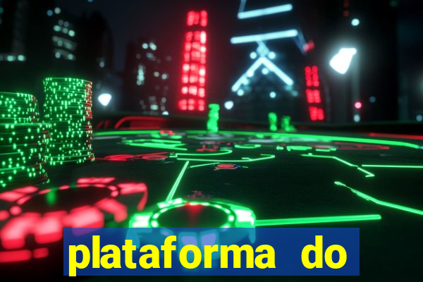 plataforma do tigrinho chinesa