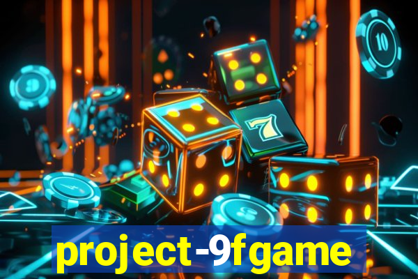 project-9fgame