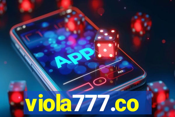 viola777.co