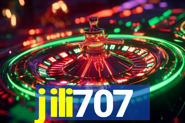 jili707