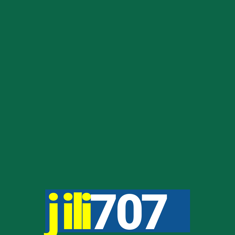 jili707