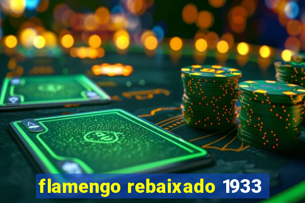 flamengo rebaixado 1933