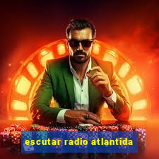 escutar radio atlantida