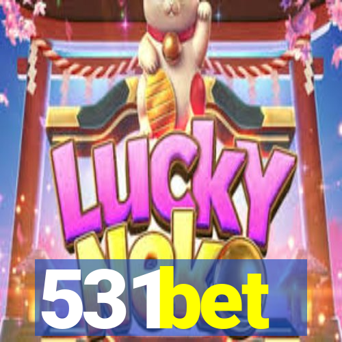 531bet