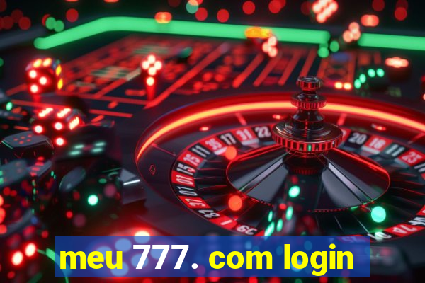 meu 777. com login