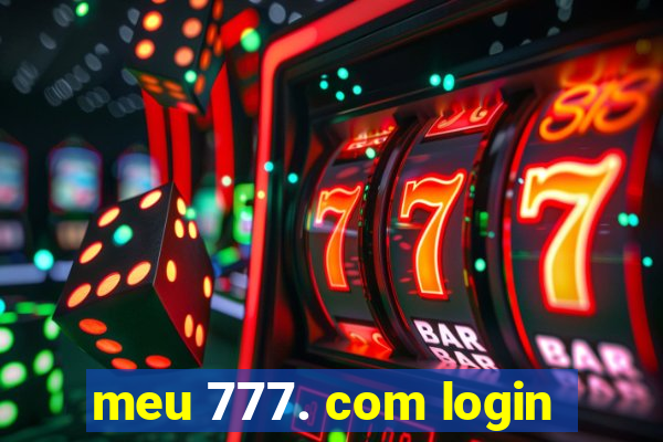 meu 777. com login