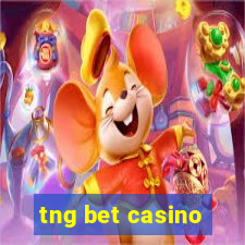 tng bet casino