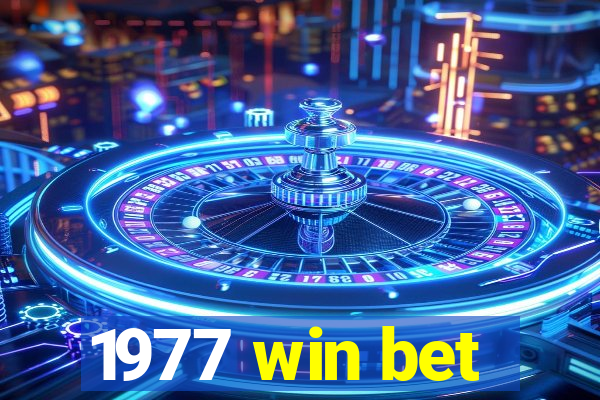 1977 win bet