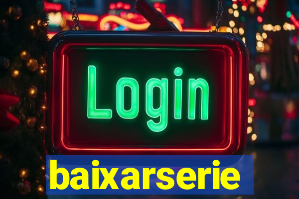 baixarserie