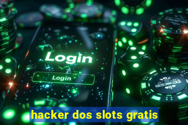 hacker dos slots gratis