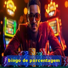 bingo de porcentagem