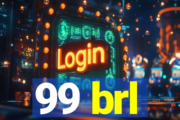 99 brl