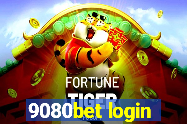 9080bet login