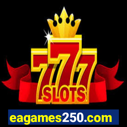 eagames250.com