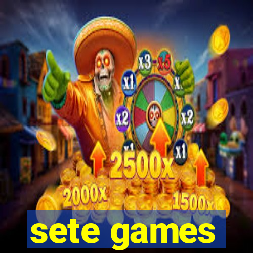 sete games