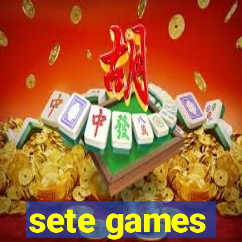 sete games