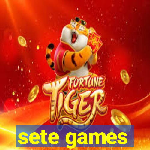 sete games