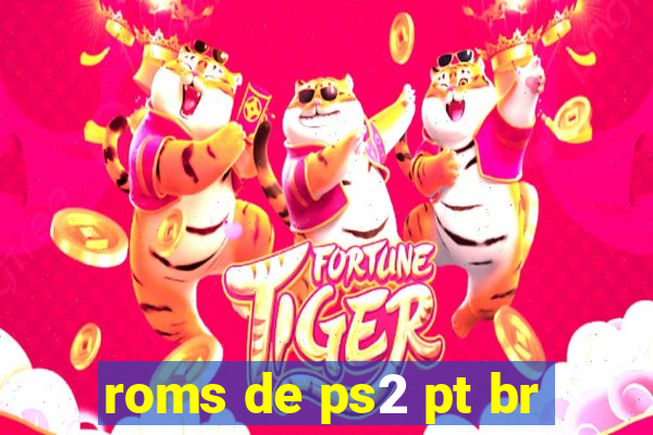 roms de ps2 pt br