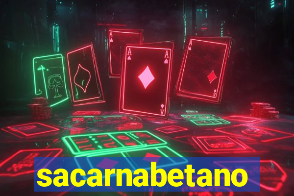 sacarnabetano