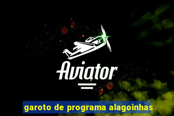 garoto de programa alagoinhas