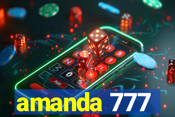 amanda 777