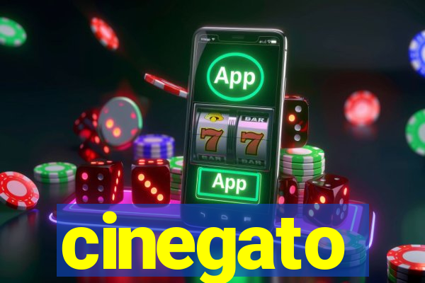 cinegato