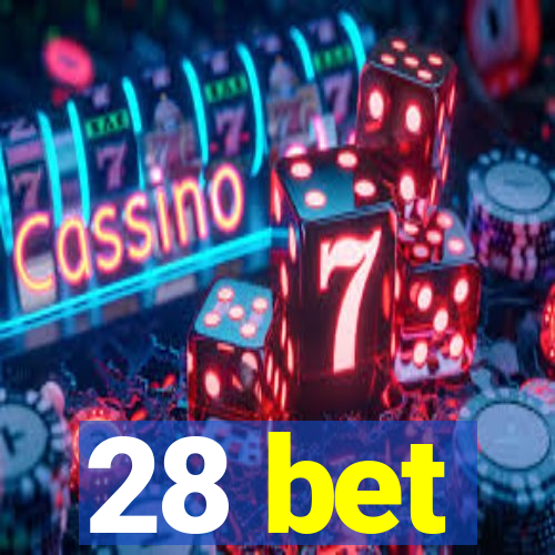 28 bet