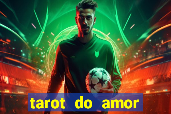 tarot do amor estrela guia o que dizem as cartas