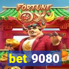 bet 9080