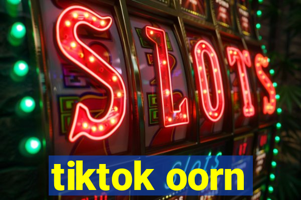 tiktok oorn