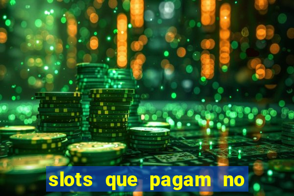 slots que pagam no cadastro sem depósito