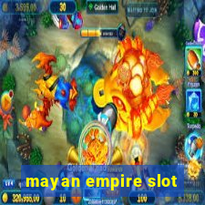 mayan empire slot